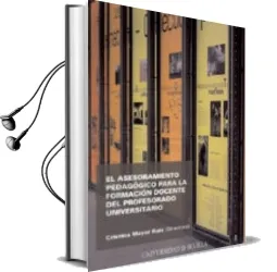 Descargar AudioLibro El Asesoramiento Pedagogico para la Formacion Docente del Profeso Rado Universitario de Cristina (Coord.) Mayor Ruiz año 2008