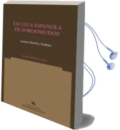 Descargar AudioLibro Escuela Española de Sordomudos de Lorenzo Hervas Y Panduro año 2008