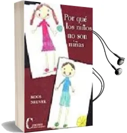 Descargar AudioLibro Por que los Niños no son Niñas de Koos Neuvel año 2008