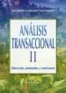 AudioLibro Analisis Transaccional ii: Educacion, Autonomia y Convivencia de Francisco Masso Cantarero