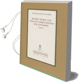 Descargar AudioLibro Bases para un Pacto Educativo de Estado de Varios Autores año 2008