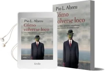 Descargar AudioLibro Como Volverse Loco: Sobre Fobias de Pio L. Abreu año 2008