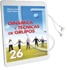 Descargar AudioLibro Dinamica y Tecnicas de Grupo de Alfonso Francia año 2008