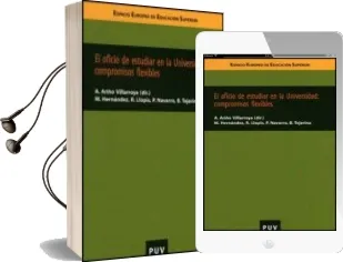 Descargar AudioLibro El Oficio de Estudiar en la Universidad: Compromisos Flexibles (e Spacio Europeo de Educacion Superior) de Antonio (Coord.) Ariño Villarroya año 2008