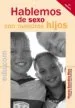 AudioLibro Hablemos de Sexo con Nuestros Hijos (Prologo Cristina Lopez Schli Chting) de Nieves Gonzalez Rico