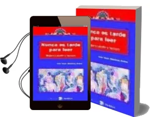Descargar AudioLibro Nunca es Tarde para Leer de Pino Maria Quintana Rivero año 2008