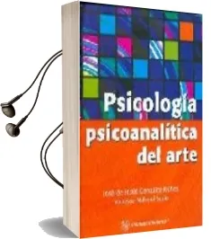 Descargar AudioLibro Psicologia Psicoanalitica del Arte de Jose De Jesus Gonzalez Nuñez año 2008