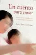 AudioLibro Un Cuento para Sanar de Paola Santagostino