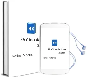 Descargar AudioLibro 69 Citas de Sexo Expres de Varios Autores año 2009