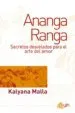 AudioLibro Ananga Ranga: Secretos Desvelados para el Arte del Amor de Kalyana Malla