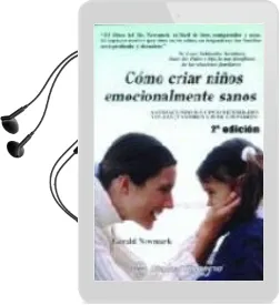 Descargar AudioLibro Como Criar Niños Emocionalmente Sanos de Gerald Newmark año 2009