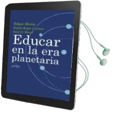 Descargar AudioLibro Educar en la era Planetaria de Edgar Morin año 2009