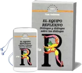 Descargar AudioLibro El Equipo Reflexivo de Tom Andersen año 2009