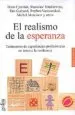 AudioLibro El Realismo de la Esperanza: Testimonios de Experiencias Profesio Nales en Torno a la Resilencia de Varios Autores