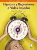 AudioLibro Hipnosis y Regresiones a Vidas Pasadas de Armando M. Scharovsky