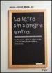 AudioLibro La Letra sin Sangre Entra: Testimonios Sobre la Educacion en la e Spaña Democratica de Jesus Jornet Melia