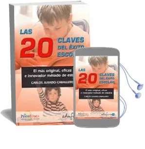 Descargar AudioLibro Las 20 Claves del Exito Escolar. el mas Original, Eficaz e Innova dor Metodo de Estudio de Carlos Jurado Caballero año 2009