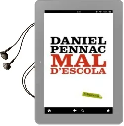 Descargar AudioLibro Mal d Escola de Daniel Pennac año 2009