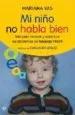 AudioLibro Mi Niño no Habla Bien: Guia para Conocer y Solucionar los Problem as del Lenguaje Infantil de Mariana Vas