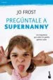 AudioLibro Preguntale a Supernanny de Jo Frost