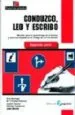 AudioLibro Conduzco, leo y Escribo. Segunda Parte de J. Palacios