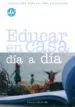 AudioLibro Educar en Casa dia a dia (Asociacion para la Libre Educacion) de Varios Autores