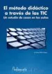 AudioLibro El Metodo Didactico a Traves de las Tic: Un Estudio de Casos en l asa Aulas de Cristina Sales Arasa