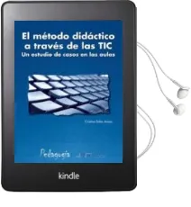 Descargar AudioLibro El Metodo Didactico a Traves de las Tic: Un Estudio de Casos en l asa Aulas de Cristina Sales Arasa año 2009