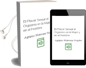 Descargar AudioLibro El Placer Sexual: El Orgasmo en la Mujer y en el Hombre de Agripino Matesanz Nogales año 2009