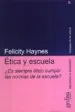 AudioLibro Etica y Escuela: ¿Es Siempre Etico Cumplir las Normas de la Escue la? de Felicity Haynes