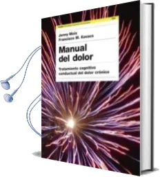 Descargar AudioLibro Manual del Dolor: Tratamiento Cognitivo Conductual del Dolor Cron ico de Francisco Kovacs año 2009