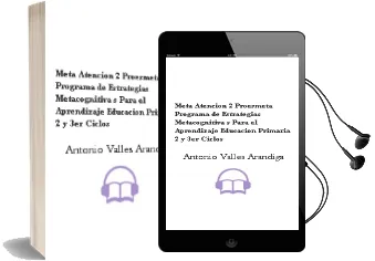 Descargar AudioLibro Meta-Atencion 2: Proesmeta (Programa de Estrategias Metacognitiva s para el Aprendizaje) Educacion Primaria. 2º y 3er Ciclos de Antonio Valles Arandiga año 2009