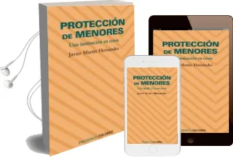 Descargar AudioLibro Proteccion de Menores: Una Institucion en Crisis de Javier Martin Hernandez año 2009