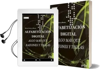Descargar AudioLibro Alfabetizacion Digital: Algo mas que Ratones y Teclas de Alfonso Gutierrez Martin año 2009