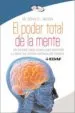 AudioLibro El Poder Total de la Mente: Un Metodo Paso a Paso para Aprender a Utilizar las Partes Inactivas del Cerebro de Donald L. Wilson