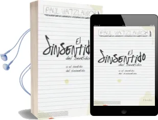 Descargar AudioLibro El Sinsentido del Sentido o el Sentido del Sinsentido de Paul Watzlawick año 2009