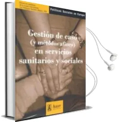 Descargar AudioLibro Gestion de Caso (y Metodos Afines) en Servicios Sanitarios Social es de Varios Autores año 2009
