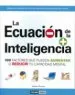 AudioLibro La Ecuacion de la Inteligencia: 100 Factores que Pueden Aumentar o Reducir tu Capacidad Mental de Stephen Pincok