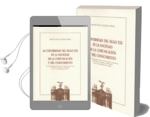 Descargar AudioLibro La Universidad del Siglo xxi en la Sociedad de la Comunicacion y Conocimiento de Manuel Angel Vazquez Medel año 2009