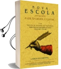Descargar AudioLibro Nova Escola para Prender a Ler, Escrever e Contar (Ed. Facsimil) de Manoel Andrade De Figueiredo año 2009