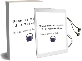 Descargar AudioLibro Nuestro Entorno 3 3 Trimestre de Teresa Sabate Rodie año 2009