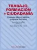 AudioLibro Trabajo, Formacion y Ciudadania: Conceptos Basicos, Politicas, pr Ogramas y Recursos de Francesca Salva Mut