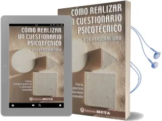 Descargar AudioLibro Como Realizar un Cuestionario Psicotecnico y de Personalidad: Teo Ria, Ejemplos Practicos y Soluciones Razonadas de Manuel Segura Ruiz año 2009