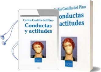 Descargar AudioLibro Conductas y Actitudes de Carlos Castilla Del Pino año 2009