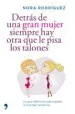 AudioLibro Detras de una Gran Mujer Siempre hay Otra que le Pisa los Talones de Nora Rodriguez