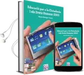 Descargar AudioLibro Educacion para la Ciudadania y los Derechos Humanos (Eso) de Maria Elosegui Itxaso año 2009