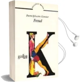 Descargar AudioLibro Freud de Pierre Sylvestre Clancier año 2009