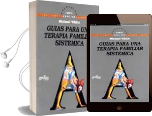 Descargar AudioLibro Guias para una Terapia Familiar Sistemica de Michael White año 2009