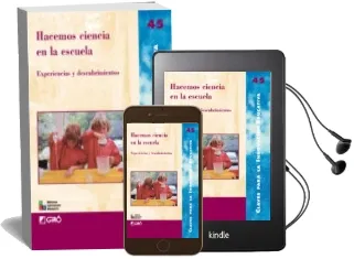 Descargar AudioLibro Hacemos Ciencia en la Escuela: Experiencias y Descubrimientos de Varios Autores año 2009