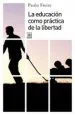 AudioLibro La Educacion Como Practica de la Libertad de Paulo Freire